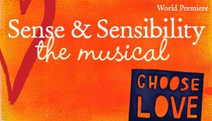 Sense & Sensibility the Musical @ The Stage Theatre | Denver | Colorado | United States